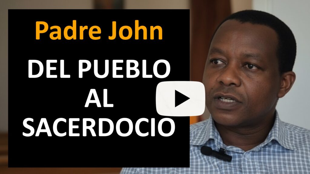 El Padre John cuenta su historia desde su infancia en un pueblo de Tanzania hasta convertirse en sacerdote y explica la importancia de la educación.